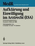 Deutsch / Carstens / Hartl |  Aufklärung und Einwilligung im Arztrecht (ESA) | Buch |  Sack Fachmedien