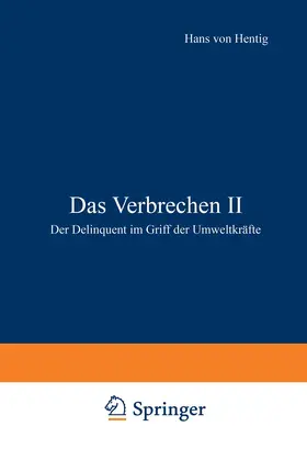 Hentig | Das Verbrechen II | Buch | 978-3-642-49000-2 | www.sack.de