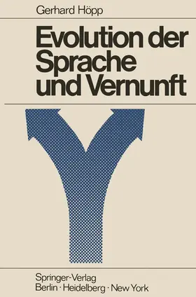 Höpp |  Evolution der Sprache und Vernunft | Buch |  Sack Fachmedien
