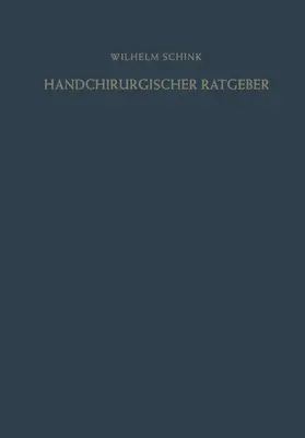 Schink |  Handchirurgischer Ratgeber | Buch |  Sack Fachmedien