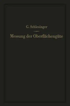 Schlesinger |  Messung der Oberflächengüte | Buch |  Sack Fachmedien
