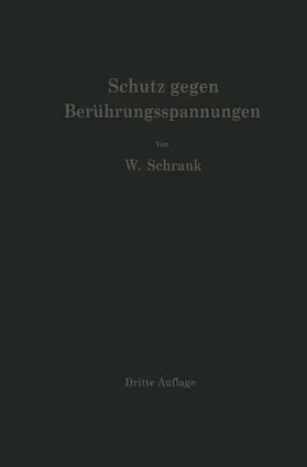 Schrank | Schutz gegen Berührungsspannungen | Buch | 978-3-642-49056-9 | sack.de
