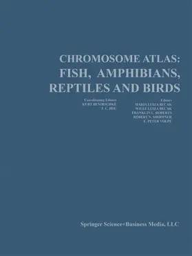 Benirschke / Hsu / Becak |  Chromosome Atlas: Fish, Amphibians, Reptiles, and Birds | Buch |  Sack Fachmedien