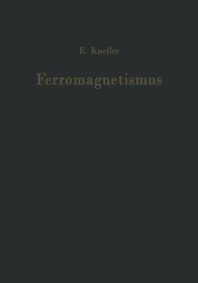 Kneller | Ferromagnetismus | Buch | 978-3-642-49129-0 | www.sack.de