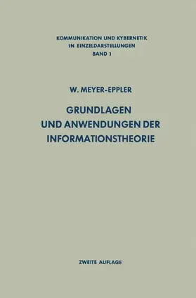 Meyer-Eppler / Löhn / Heike |  Grundlagen und Anwendungen der Informationstheorie | Buch |  Sack Fachmedien