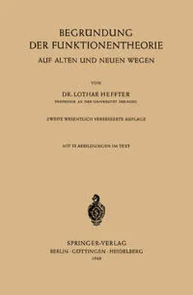 Heffter |  Begründung der Funktionentheorie | eBook | Sack Fachmedien