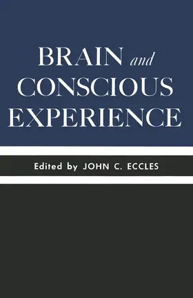 Eccles |  Brain and Conscious Experience | Buch |  Sack Fachmedien
