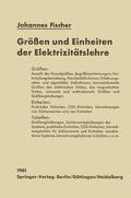 Fischer |  Größen und Einheiten der Elektrizitätslehre | Buch |  Sack Fachmedien