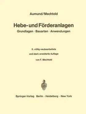 Aumund / Mechtold |  Hebe- und Förderanlagen | eBook | Sack Fachmedien