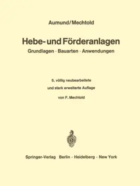 Aumund / Mechtold |  Hebe- und Förderanlagen | Buch |  Sack Fachmedien