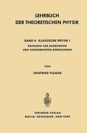 Flügge | Lehrbuch Der Theoretischen Physik | Buch | 978-3-642-49232-7 | www.sack.de
