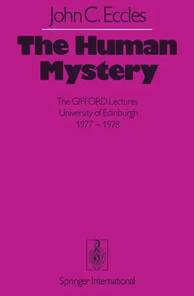 Eccles |  The Human Mystery | Buch |  Sack Fachmedien