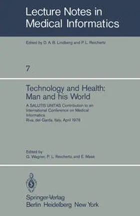 Wagner / Reichertz / Mase |  Technology and Health: Man and His World | eBook | Sack Fachmedien