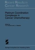 Roberts / Connors |  Platinum Coordination Complexes in Cancer Chemotherapy | Buch |  Sack Fachmedien