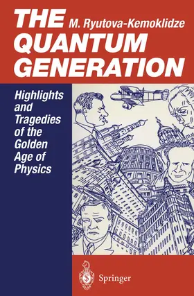 Ryutova-Kemoklidze |  The Quantum Generation | Buch |  Sack Fachmedien