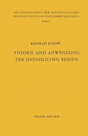 Knopp / Doob / Eckmann |  Theorie und Anwendung der Unendlichen Reihen | Buch |  Sack Fachmedien