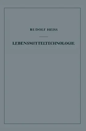 Heiss |  Lebensmitteltechnologie | Buch |  Sack Fachmedien