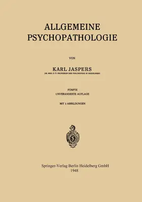 Jaspers | Allgemeine Psychopathologie | Buch | 978-3-642-49410-9 | www.sack.de