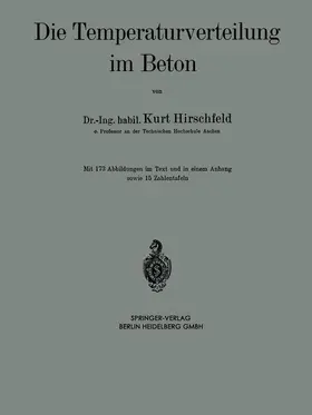 Hirschfeld |  Die Temperaturverteilung im Beton | Buch |  Sack Fachmedien