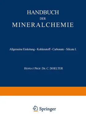 Doelter |  Allgemeine Einleitung - Kohlenstoff - Carbonate - Silicate I | Buch |  Sack Fachmedien