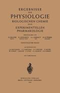 Krayer / Weber / Lehnartz |  Ergebnisse der Physiologie Biologischen Chemie und Experimentellen Pharmakologie | Buch |  Sack Fachmedien