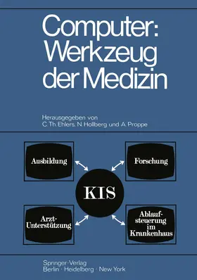 Ehlers / Proppe / Hollberg |  Computer: Werkzeug der Medizin | Buch |  Sack Fachmedien