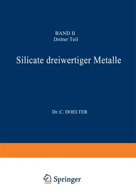 Doelter |  Silicate dreiwertiger Metalle | Buch |  Sack Fachmedien