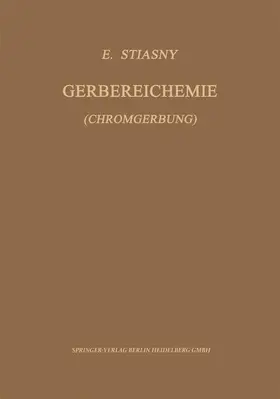 Stiasny |  Gerbereichemie | Buch |  Sack Fachmedien