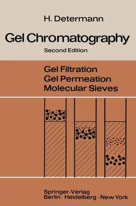 Determann |  Gel Chromatography | Buch |  Sack Fachmedien