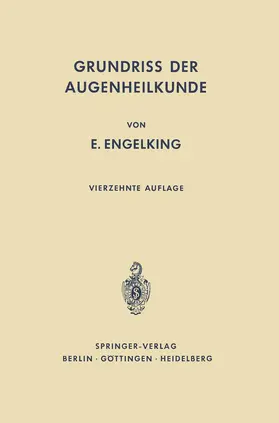 Engelking / Schieck |  Grundriß der Augenheilkunde für Studierende | Buch |  Sack Fachmedien