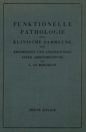 Bergmann | Funktionelle Pathologie | Buch | 978-3-642-49617-2 | sack.de
