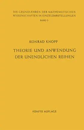 Knopp / Doob / Stein |  Theorie und Anwendung der Unendlichen Reihen | eBook | Sack Fachmedien