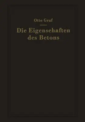 Graf |  Die Eigenschaften des Betons | eBook | Sack Fachmedien