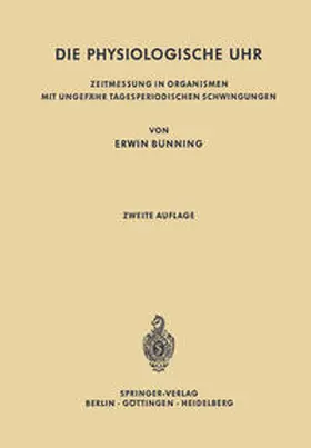 Bünning |  Die physiologische Uhr | eBook | Sack Fachmedien