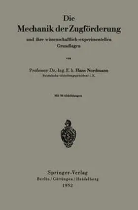 Normann |  Die Mechanik der Zugförderung und ihre wissenschaftlich-experimentellen Grundlagen | eBook | Sack Fachmedien