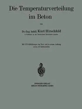 Hirschfeld |  Die Temperaturverteilung im Beton | eBook | Sack Fachmedien
