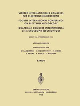 Bargmann / Möllenstedt / Niehrs | Vierter Internationaler Kongress für Elektronenmikroskopie / Fourth International Conference on Electron Microscopy / Quatrième Congrès International de Microscopie Électronique | E-Book | sack.de