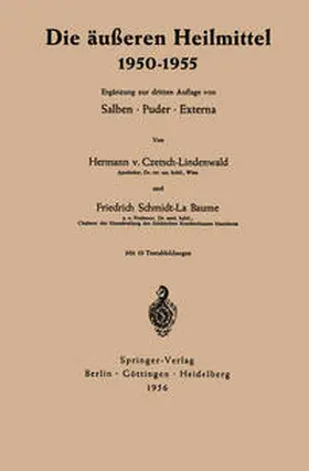 Czetsch-Lindenwald / Schmidt La Baume |  Die äußeren Heilmittel 1950–1955 | eBook | Sack Fachmedien