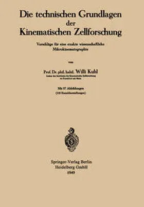 Kuhl | Die technischen Grundlagen der Kinematischen Zellforschung | E-Book | sack.de