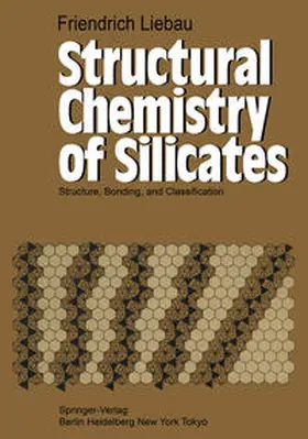Liebau |  Structural Chemistry of Silicates | eBook | Sack Fachmedien