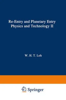 Loh |  Re-entry and Planetary Entry Physics and Technology | eBook | Sack Fachmedien
