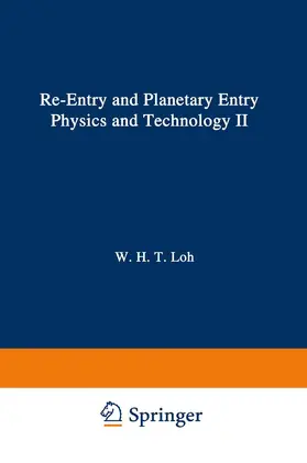Loh |  Re-entry and Planetary Entry Physics and Technology | Buch |  Sack Fachmedien