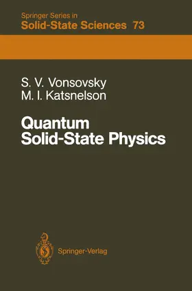 Vonsovsky / Katsnelson |  Quantum Solid-State Physics | Buch |  Sack Fachmedien