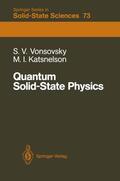 Katsnelson / Vonsovsky |  Quantum Solid-State Physics | Buch |  Sack Fachmedien