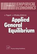 Piggott / Whalley |  Applied General Equilibrium | Buch |  Sack Fachmedien