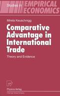 Keuschnigg |  Keuschnigg, M: Comparative Advantage in International Trade | Buch |  Sack Fachmedien