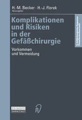 Becker / Florek |  Komplikationen und Risiken in der Gefäßchirurgie | eBook | Sack Fachmedien