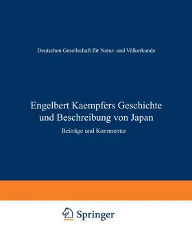 Engelbert Kaempfers Geschichte und Beschreibung von Japan | Buch | 978-3-642-50261-3 | www.sack.de