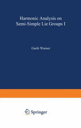 Warner | Harmonic Analysis on Semi-Simple Lie Groups I | E-Book | www.sack.de