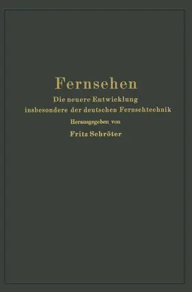 Schröter | Fernsehen | Buch | 978-3-642-50343-6 | www.sack.de
